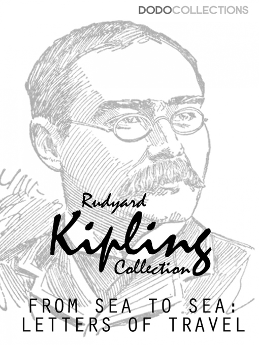 Title details for From Sea to Sea by Rudyard Kipling - Available